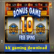 kk gaming download